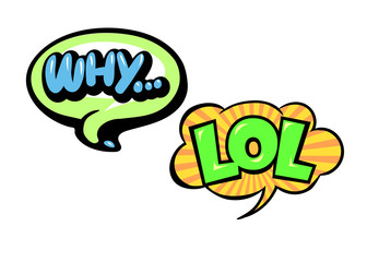 Bright vector LOL and Why speech bubbles. Colorful emotional icons isolated on white background. Comic and cartoon style.