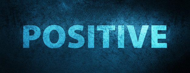 Positive special blue banner background