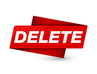 Delete premium red tag sign