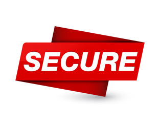 Secure premium red tag sign