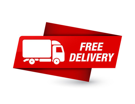Free delivery premium red tag sign