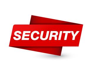 Security premium red tag sign