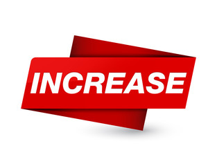 Increase premium red tag sign