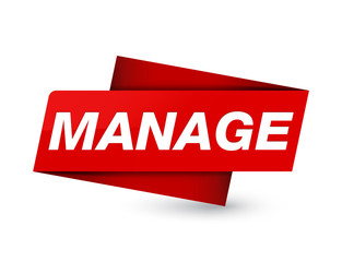 Manage premium red tag sign