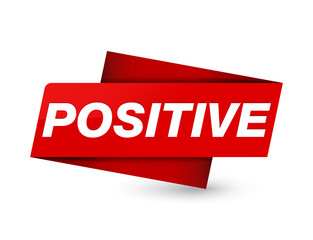 Positive premium red tag sign