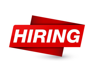 Hiring premium red tag sign