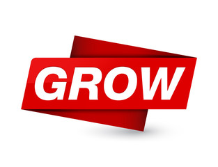 Grow premium red tag sign