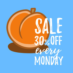 cartoon vector illustration peach with text "sale 30% every monday"