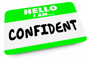 Confident Sure Certain ConfidenceName Tag 3d Illustration