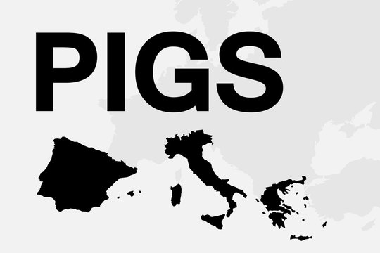 PIGS - Portugal, Italy, Greece and Spain. Negative labeling of the EU southerrn countries and states because of their economy and financial debt. 