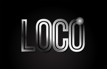 loco silver metal word text typography design logo icon