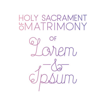 holy sacrament of matrimony with hand made font vector illustration design