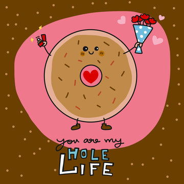 You are my hole life donut doodle cartoon vector illustration
