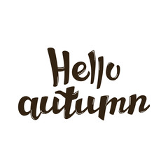 Fototapeta premium Hello Autumn Hand Drawn Lettering Illustration on White Background.