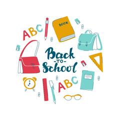 Vector Illustration with Hand Drawn Lettering and School Supplies. Vector Hand Lettering.
