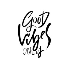 Obraz premium Good vibes only. Dry brush lettering. Modern calligraphy. Ink vector illustration.