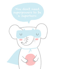 Vector postcard with line drawing superhero elephant with cool slogan. Doodle illustration. Friendship day, Valentine's, anniversary, birthday, children's or teenager party