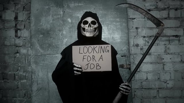 death with a scythe raises a sign with the inscription looking for a job