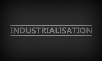 Industrialisation
