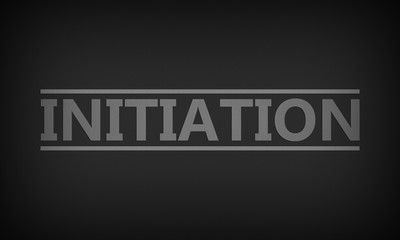 Initiation