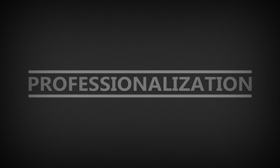 Professionalization