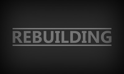 Rebuilding