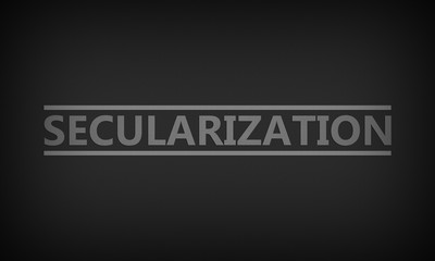 Secularization