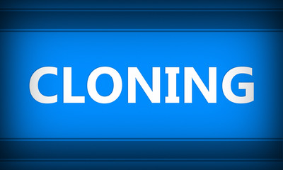 Cloning