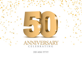 Anniversary 50. gold 3d numbers. - obrazy, fototapety, plakaty