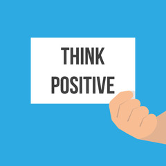 Man showing paper THINK POSITIVE text