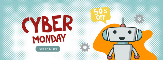 Cyber monday sale promo banner with cute robot for discount offer or final clearance on holidays season. Flat vector smiling bot.