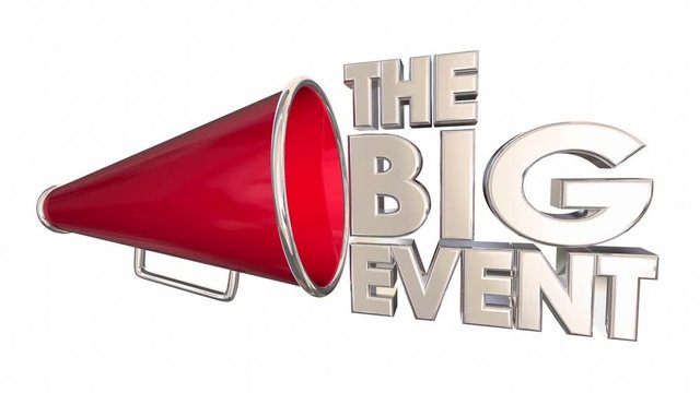 The Big Event Major Show Conference Meeting Bullhorn Megaphone 3d Animation