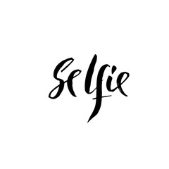 Obraz premium Selfie lettering. Ink illustration. Modern brush calligraphy. Vector illustration.