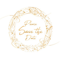 Fototapeta na wymiar Please Save the date lettering. Vector handdrawn frame with golden drops glitter. Place for your text template wreath