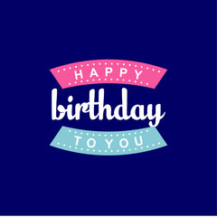 Happy Birthday to you Vector Template Design Illustration