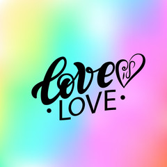 Gay Lettering. Conceptual poster with LGBT rainbow hand lettering for print materials and design elements. Handwritten phrase Love is Love isolated on rainbow background. Vector typographic