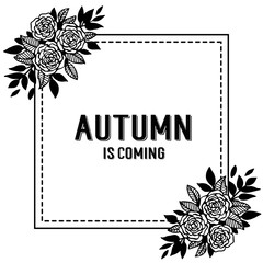 Autumn is coming card with floral hand draw vector illustration