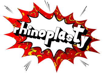 Rhinoplasty (Nose Job) - Comic book style word on abstract background.