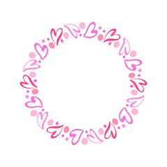 Romantic pink wreath with colorful elements. Hand drawn hearts and circles in round frame. Wreath for Saint Valentine Day, wedding invitations, greeting cards, hen-party, quotes, blogs, poster. Vector