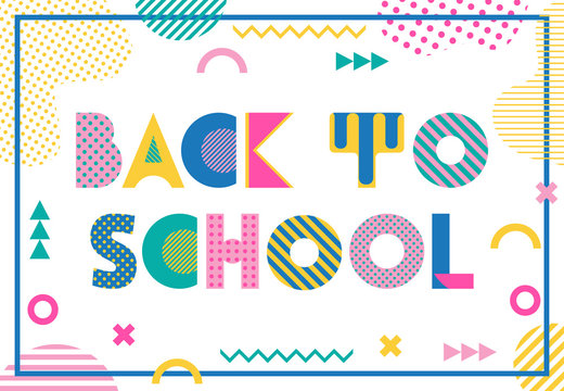 Back to school. Trendy geometric font in memphis style of 80s-90s. Abstract geometric shapes and text isolated on white background