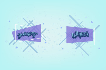 Giveaway and Winner handwritten lettering.  Vector illustration.