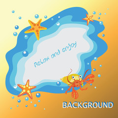 Abstract beach background with the words Relax and enjoy. Yellow-orange background. The sea, a hermit crab and starfish. Banner design, poster with children's characters cartoon sea creatures.