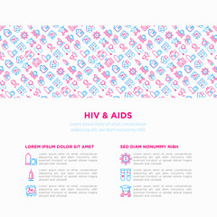Fototapeta na wymiar HIV and AIDs concept with thin line icons: safe sex, blood transfusion, syringe, AIDs ribbon, blood test, microscope, genetic engeering. Modern vector illustration, print media template.