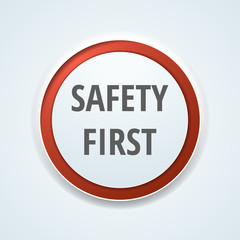 Safety first sign illustration