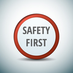 Safety first sign illustration