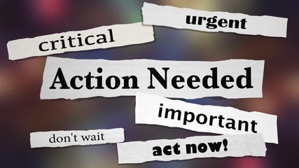 Action Needed Urgent Important ASAP Act Now 3d Animation