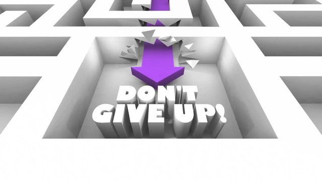 Dont Give Up Keep Going Persist Maze 3d Animation