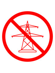 verboten dagegen nein danke schild symbol strom mast strommast elektro leitung starkstrom gefahr energie watt clipart