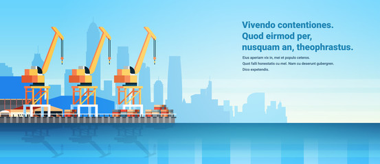 Industrial sea port cargo logistics container import export crane water delivery transportation concept shipping dock flat horizontal copy space vector illustration - obrazy, fototapety, plakaty