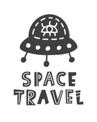 Space travel. Scandinavian style universe theme lettering phrase